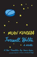 Farewell Waltz Paperback  by Milan Kundera