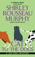 Cat to the Dogs Paperback  by Shirley Rousseau Murphy