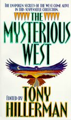 The Mysterious West Paperback  by Tony Hillerman