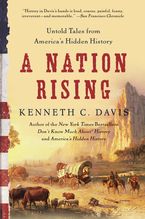 A Nation Rising Paperback  by Kenneth C. Davis