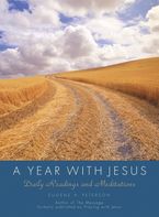 A Year with Jesus Hardcover  by Eugene H. Peterson