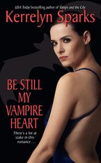 Be Still My Vampire Heart Paperback  by Kerrelyn Sparks