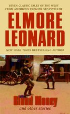 Blood Money and Other Stories Paperback  by Elmore Leonard