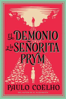 The Devil and Miss Prym \ El Demonio y la señorita Prym (Spanish edition)