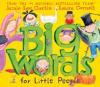 Big Words for Little People Hardcover  by Jamie Lee Curtis