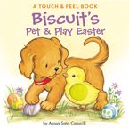Biscuit's Pet & Play Easter Board book  by Alyssa Satin Capucilli