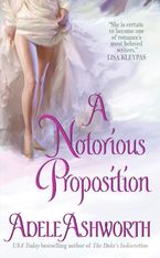 A Notorious Proposition Paperback  by Adele Ashworth