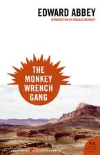 The Monkey Wrench Gang Paperback  by Edward Abbey