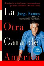 La Otra Cara de America / The Other Face of America SPA Paperback  by Jorge Ramos