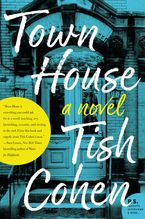 Town House Paperback  by Tish Cohen