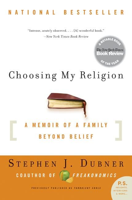 Choosing My Religion - Stephen J. Dubner