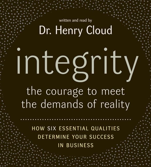 Book cover image: Integrity: The Courage to Meet the Demands of Reali