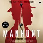 Manhunt Downloadable audio file ABR by James L. Swanson