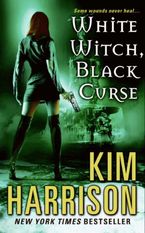 White Witch, Black Curse Paperback  by Kim Harrison