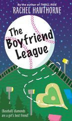 The Boyfriend League Paperback  by Rachel Hawthorne