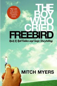 the-boy-who-cried-freebird