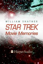 STAR TREK MOVIE MEMORIES