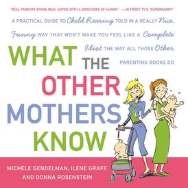 What the Other Mothers Know