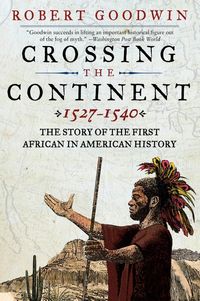 crossing-the-continent-1527-1540