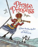 Pirate Princess Hardcover  by Sudipta Bardhan-Quallen