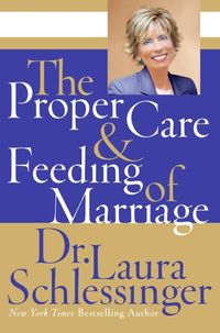 the-proper-care-and-feeding-of-marriage