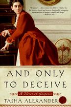 And Only to Deceive Paperback  by Tasha Alexander