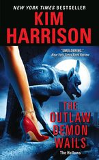 The Outlaw Demon Wails Paperback  by Kim Harrison