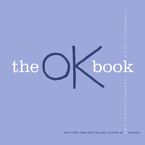 The OK Book Hardcover  by Amy Krouse Rosenthal
