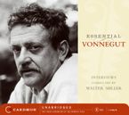 Essential Vonnegut Interviews CD CD-Audio UBR by Kurt Vonnegut Jr.