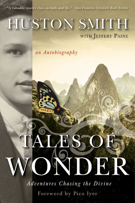 Tales of Wonder, Paperback, Huston Smith