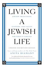 Living a Jewish Life, Updated and Revised Edition Paperback  by Anita Diamant