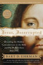 Jesus, Interrupted Paperback  by Bart D. Ehrman