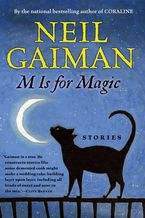 M Is for Magic Paperback  by Neil Gaiman