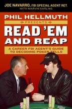 Phil Hellmuth Presents Read 'Em and Reap Paperback  by Joe Navarro