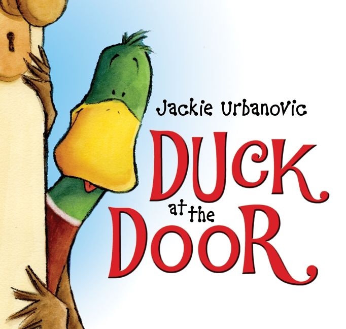 Duck At The Door Jackie Urbanovic Paperback