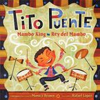 Tito Puente, Mambo King/Tito Puente, Rey del Mambo Hardcover  by Monica Brown