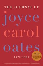 The Journal of Joyce Carol Oates Paperback  by Joyce Carol Oates