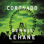 Coronado Downloadable audio file UBR by Dennis Lehane