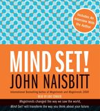 Mind Set! Downloadable audio file ABR by John Naisbitt
