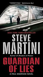 Guardian of Lies Paperback  by Steve Martini