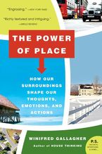 The Power of Place Paperback  by Winifred Gallagher
