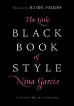 The Little Black Book of Style Hardcover  by Nina Garcia