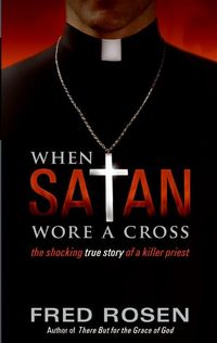 when-satan-wore-a-cross