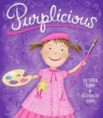 Purplicious Hardcover  by Victoria Kann