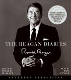 The Reagan Diaries Extended Selections Downloadable audio file ABR by Ronald Reagan