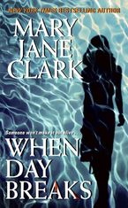 When Day Breaks Paperback  by Mary Jane Clark