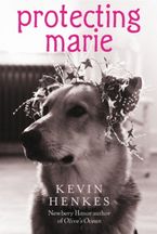 Protecting Marie Paperback  by Kevin Henkes