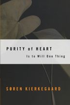Purity of Heart Paperback  by Soren Kierkegaard