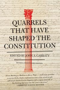 quarrels-that-have-shaped-the-constitution