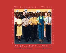 We Troubled the Waters